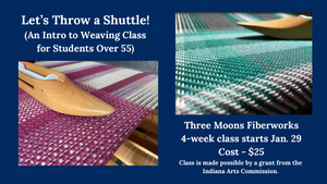 Let's Throw a Shuttle! (An Intro to Weaving for Students Over 55)